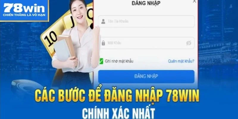 Hướng dẫn cách đăng nhập 78win từ A đến Z