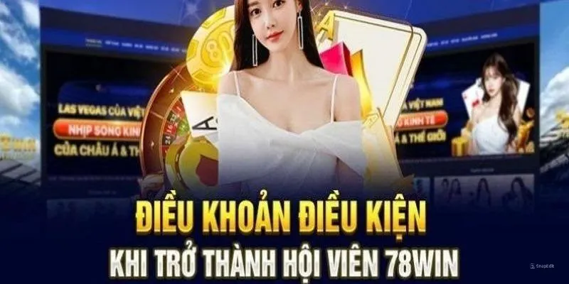 Các điều kiện cần đáp ứng để đăng nhập tài khoản 78win